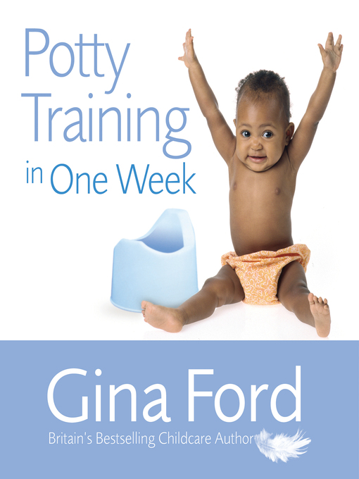 Title details for Potty Training In One Week by Gina Ford - Available